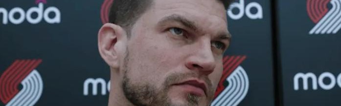 斯普利特：满意开拓者现有阵容，对乐福刮目相看！